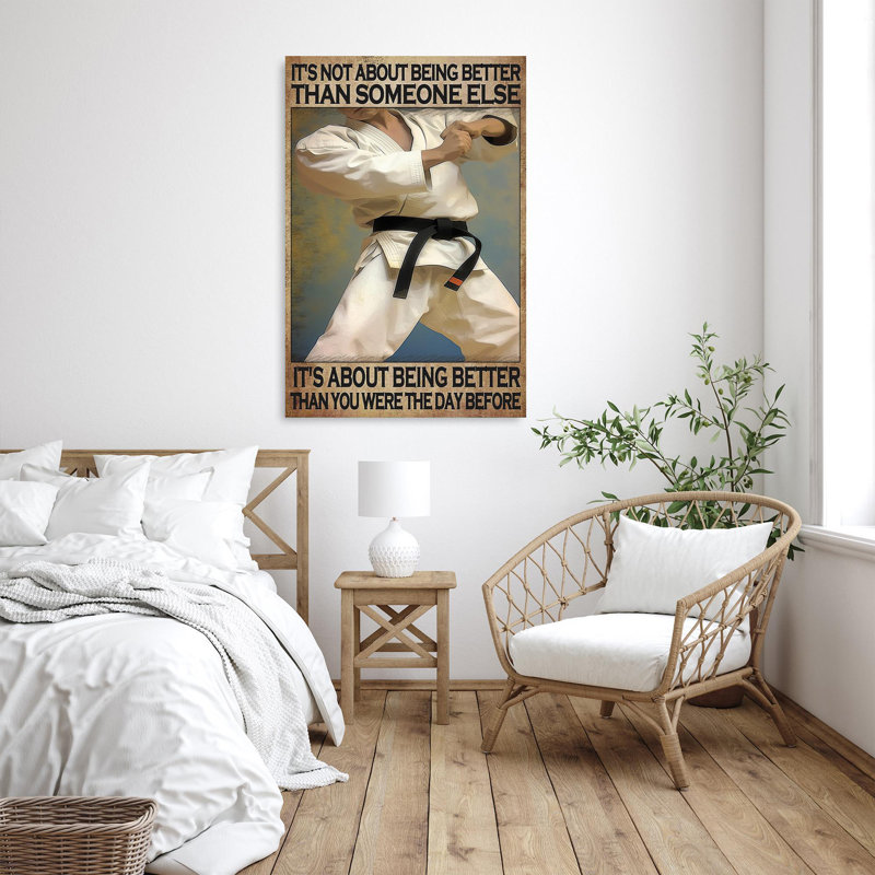 «Karate Its Not About Being Better on Canvas», impression, H 20 po x l 16 po x P 1,25 po