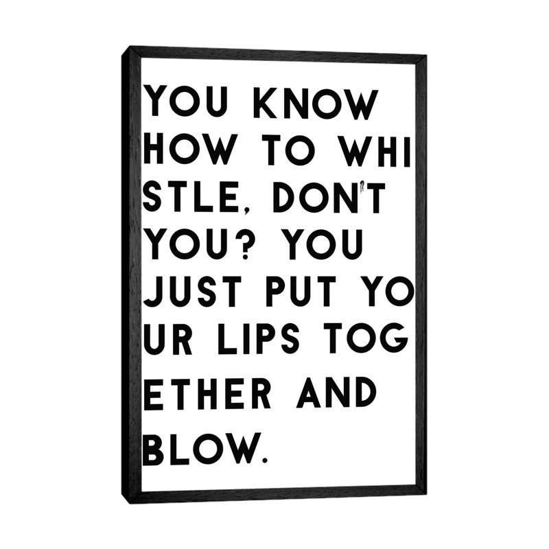 You Know How To Whistle by Mirano - Print on Canvas, Black Framed, 101.6cm H x 66.04cm W x 3.81cm D