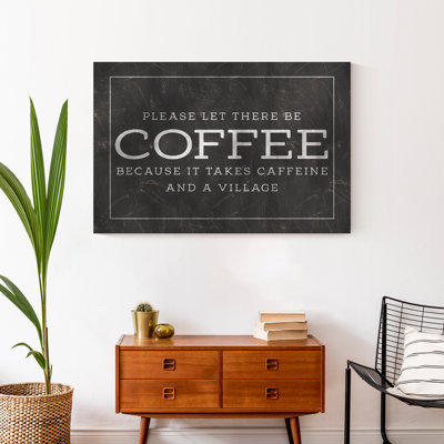 Veuillez s'il vous plaît laissez-y être café impression sur toile