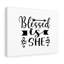 Blessed Is She - Wrapped Canvas Print-1497139633