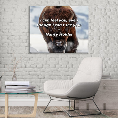 Artsy Quote "I can feel you, even though I can’t see you." By Nancy Holder Gallery Wrapped Canvas