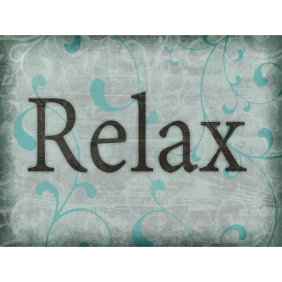 " Relax "