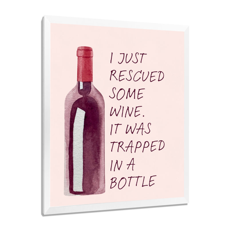 «I Just Rescued Some Wine» - Art mural de salon, cocktails, Toile encadrée blanche avec une seule photo