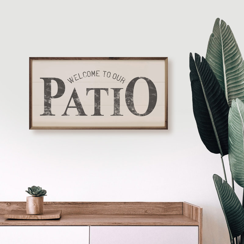 Welcome To Our Patio - blanc, H 8 po x l 16 po