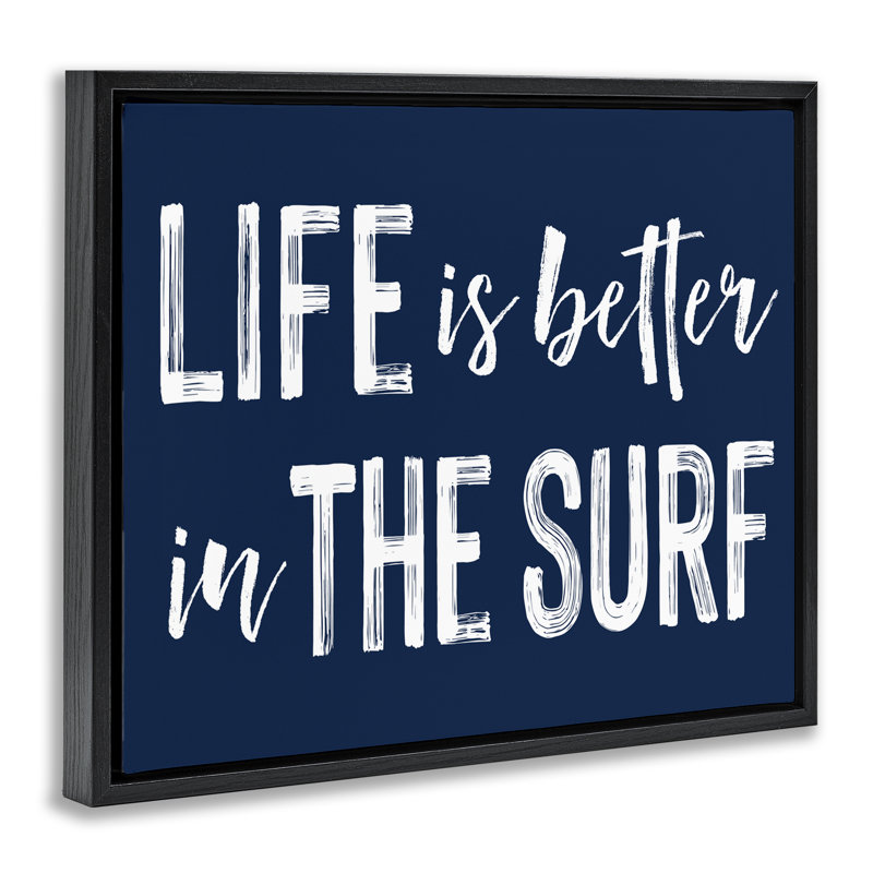 Cadre flottant Life Better In Surf, design par Lettré et doublé, Cadre flottant noir de jais, H 17 po x l 21 po