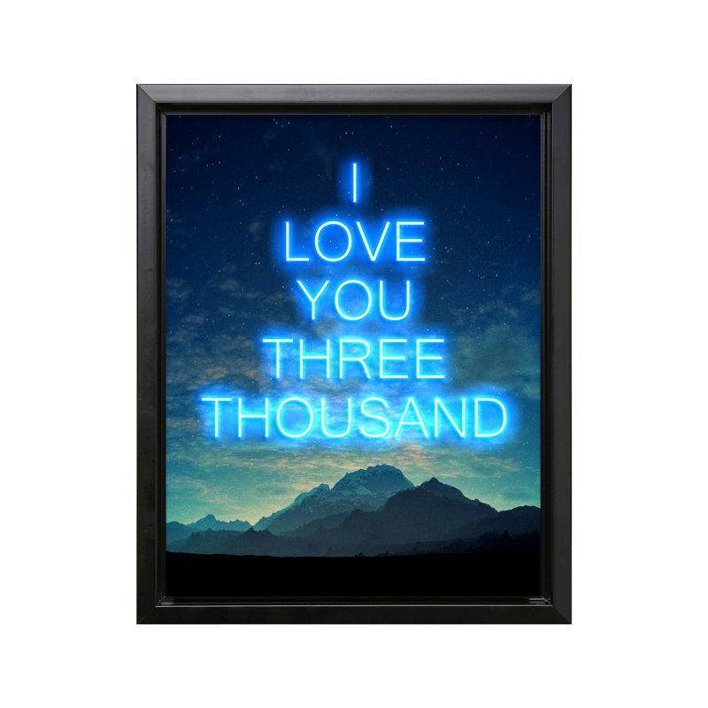 I Love You Three Thousand, Black Framed, Canvas, 08"H x 10"W