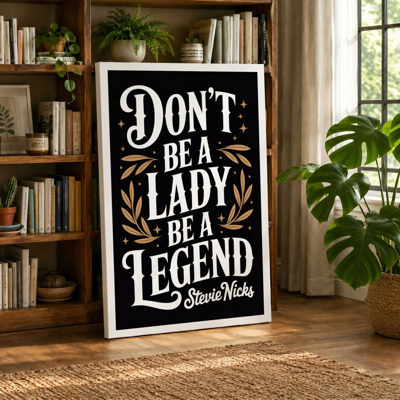 Don't Be A Lady Typography - Wrapped Canvas, 36x24 - 91.4 x 61.0 cm, Sage Border