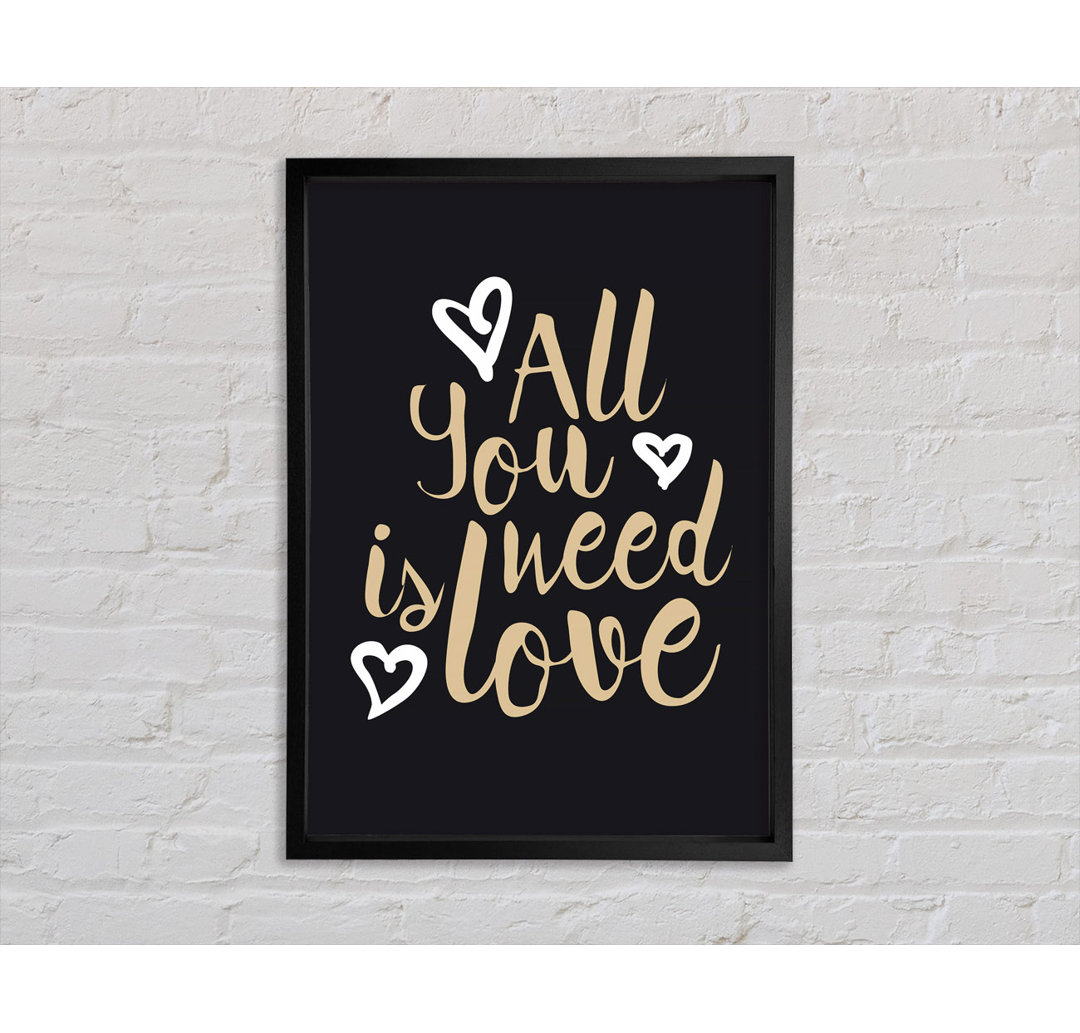 All You Need Is Love 2 - Einzelne Bilderrahmen Kunstdrucke auf Leinwand