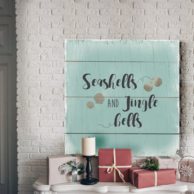 " Seashells and Jingle Bells " Textual Art Print