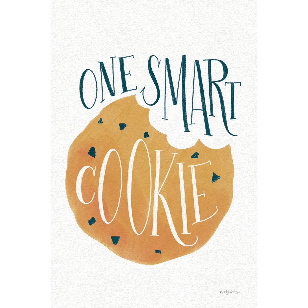 Typografische Kunst One Smart Cookie von Becky Thorns