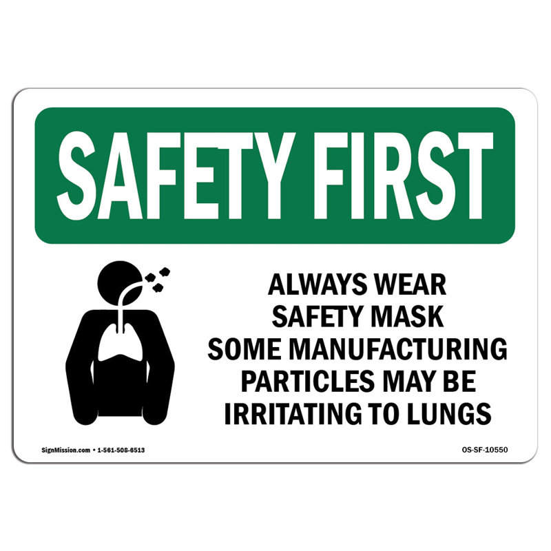 Safety First Sign, 12" H x 18" W x 0.1" D