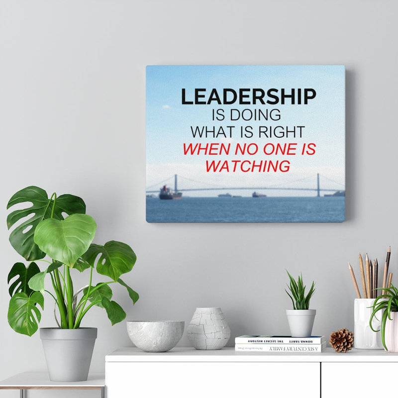 Leadership Is Doing What Is Right - Wrapped Canvas Print, 13cm H x 18cm W