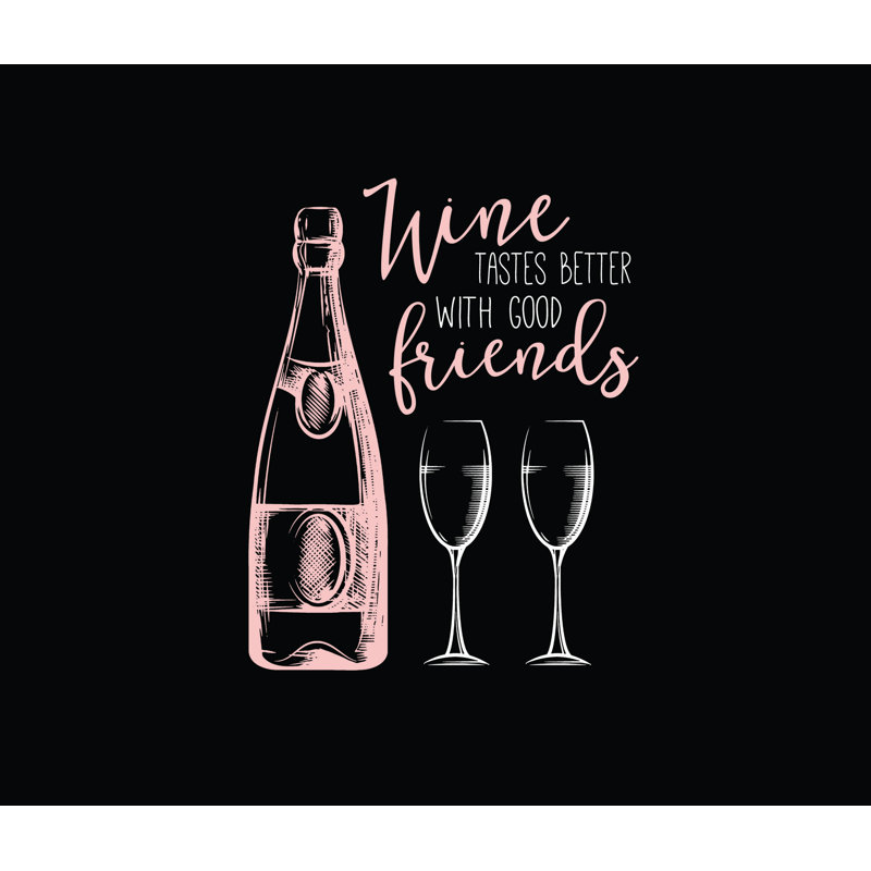 Wine Iis Better with Friends - Painting Print, 61cm H x 91cm W, Black Floater Framed