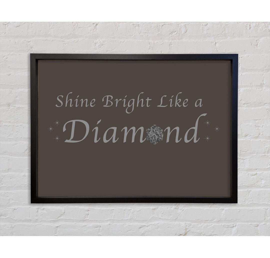 Musik Zitat Shine Bright Like A Diamond Rihanna - Einzelbildrahmen Typografie auf Leinwand