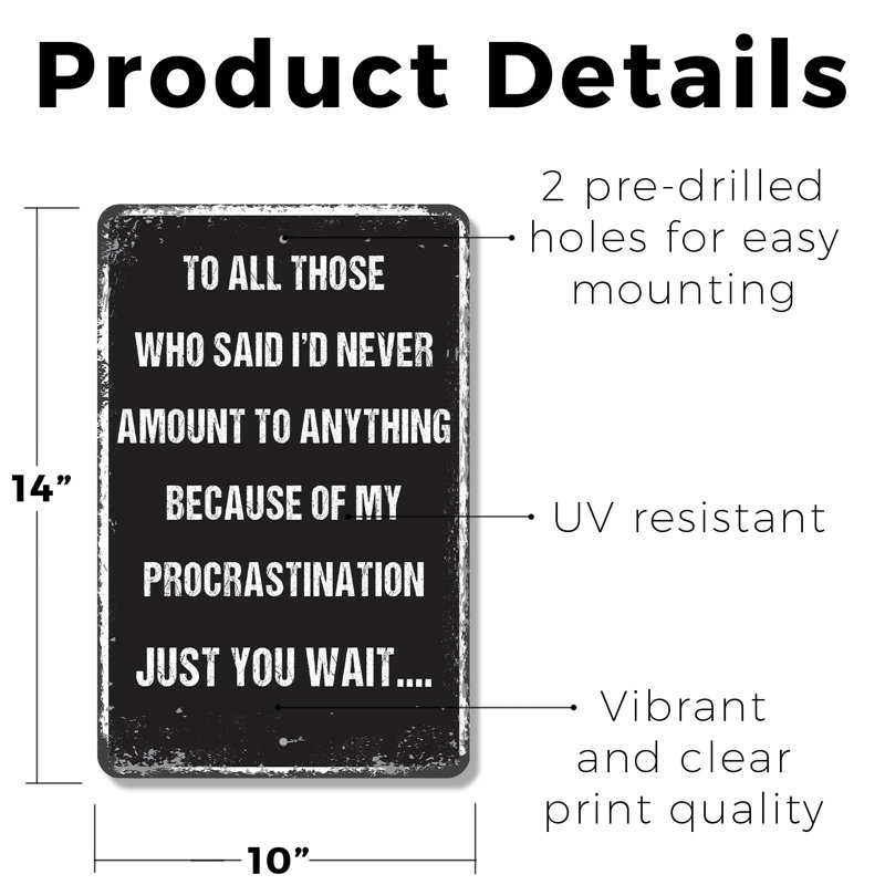 Enseigne personnalisée en plastique 10 po x 14 po Procrastination, H 10 po x l 14 po x P 0,1 po