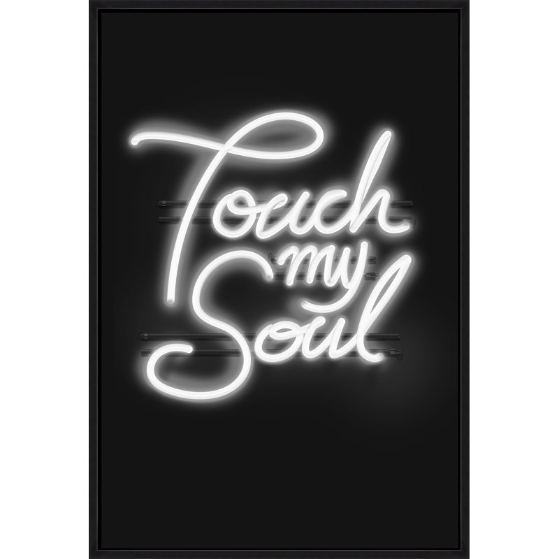 Neon Touch My Soul Print by David Brown, Image Brush Gel