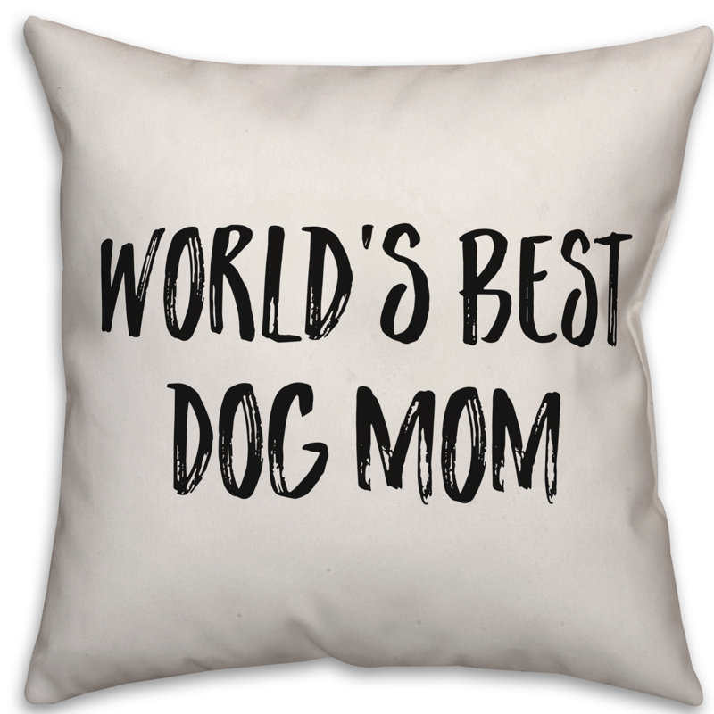 Coussin World's Best Dog Mom, 20 po x 20 po