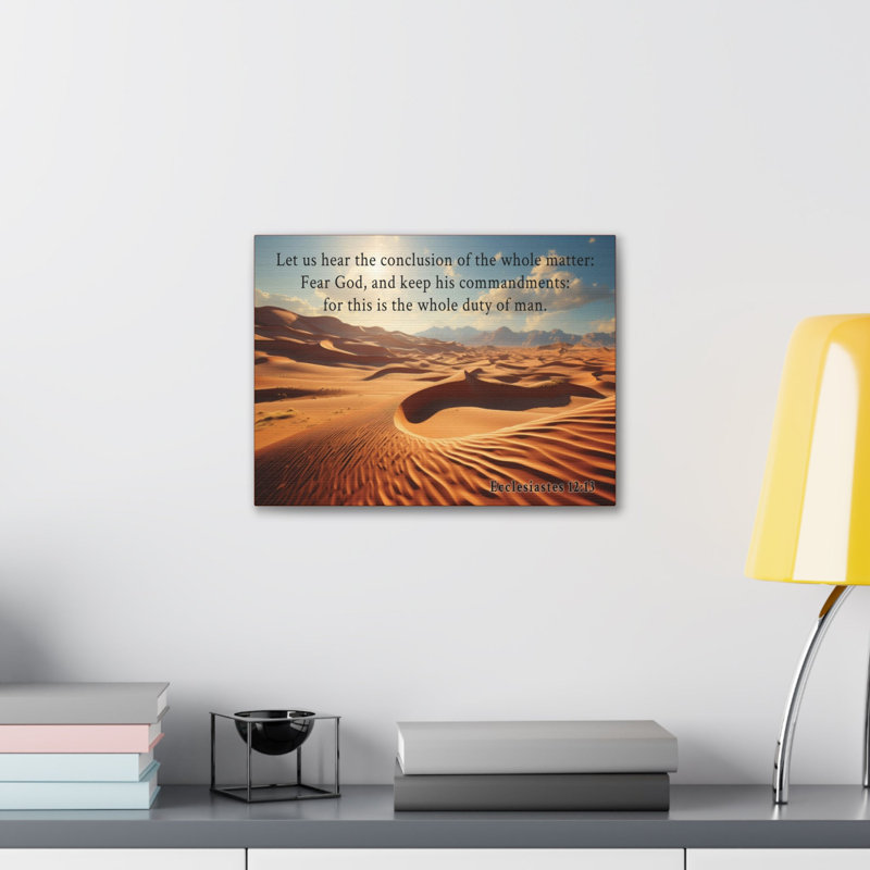 Scripture Walls Ecclesiastes 12:13 Desert Bible Verse Canvas Christian, 12" H x 16" W