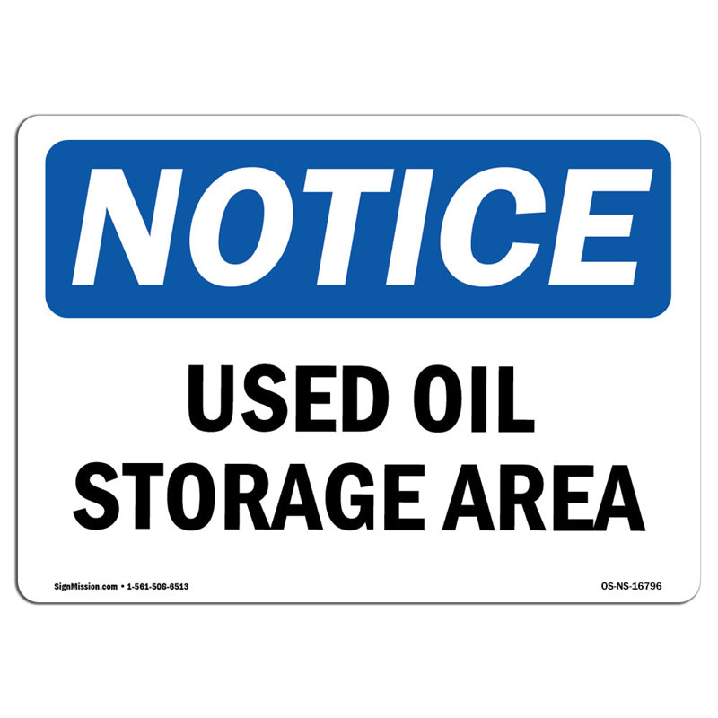 Avis de l'OSHA - AVIS Zone de stockage des huiles usagées