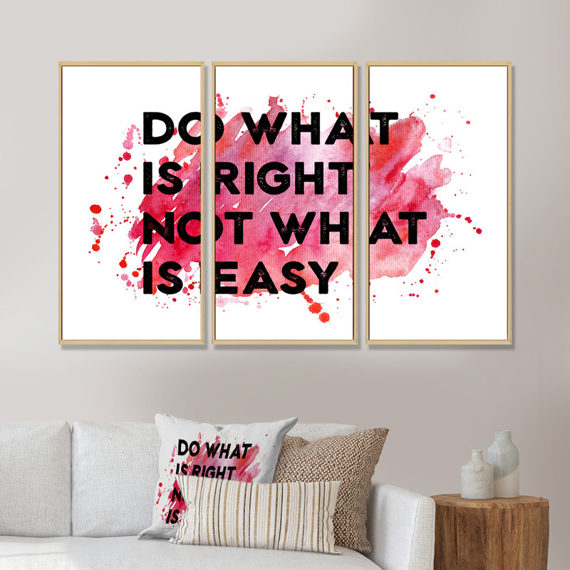 " Do What Is Right Not What Is Easy I " 3 - Pieces, White, 28" H x 36" W x 1" D