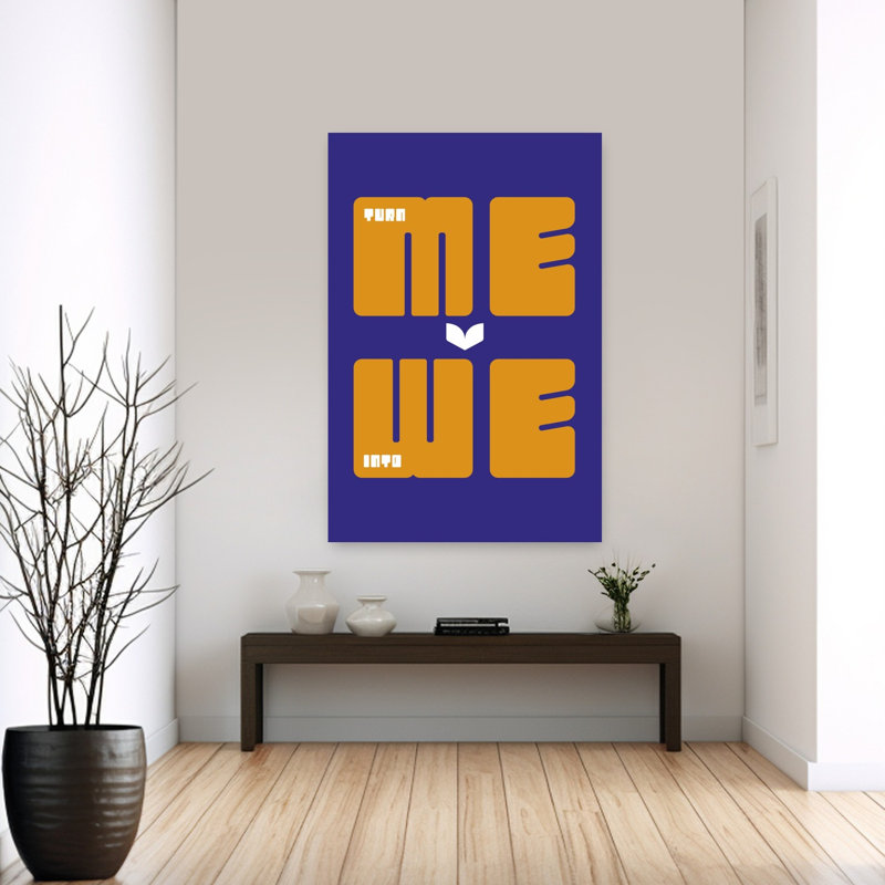 Turn Me Into We Abstract Contemporary Wall Art Print 1 Piece Wrapped Canvas Wall Art, 152.4cm H x 101.6cm W