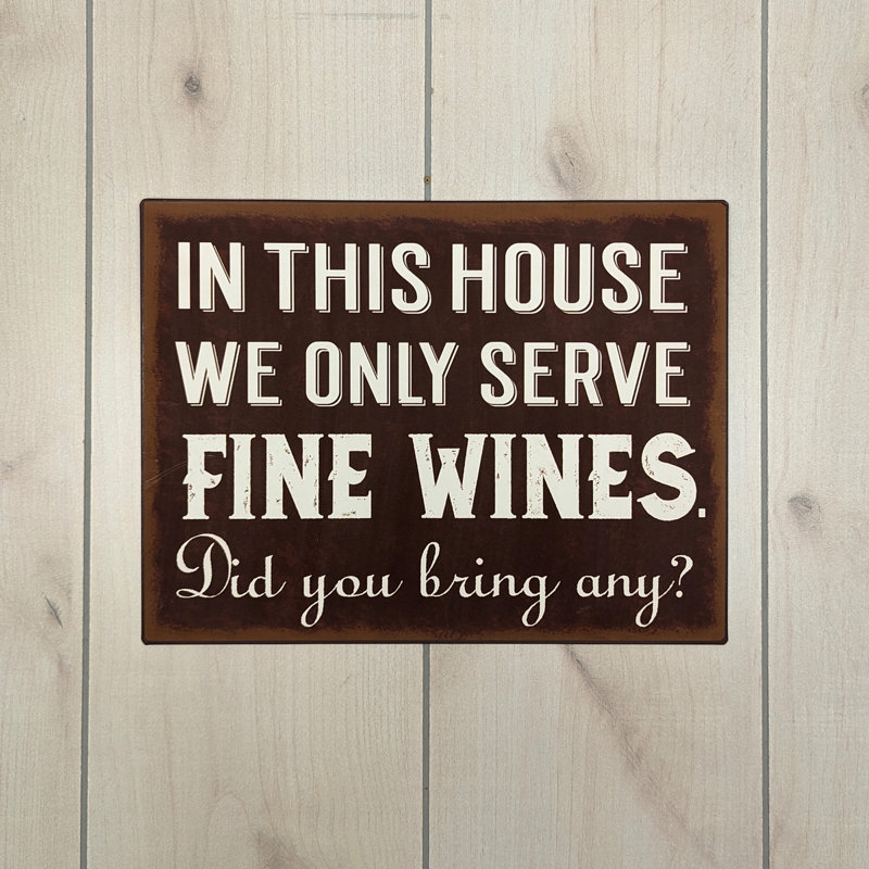 Funny Rustic We Serve Fine Wines Tin Sign Home Bar Kitchen Decor Metal Wall Art Funny Rustic We Serve Fine Wines Tin Sign Home Bar Kitchen Decor Metal Wall Art