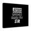 Jesus Washed Away My Sin - Wrapped Canvas Print-1626017025
