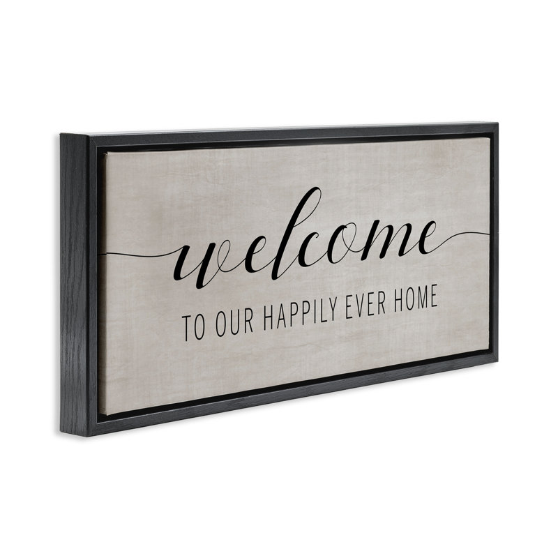 Welcome Happily Ever After, Cadre flottant noir de jais, H 11 po x l 25 po
