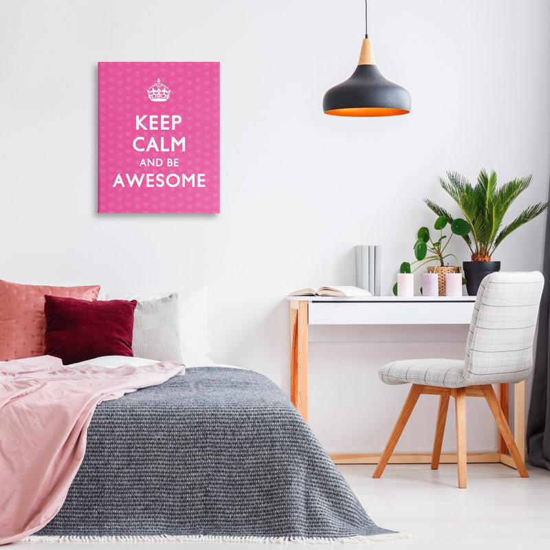 «Keep Calm Be Awesome», art mural sur toile par Nataly White, H 30 po x l 24 po