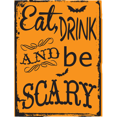 Signe en métal «Eat Drink And Be Scary»