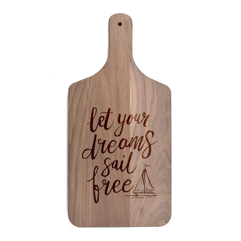 Let Your Dreams Sail Free - planche à découper