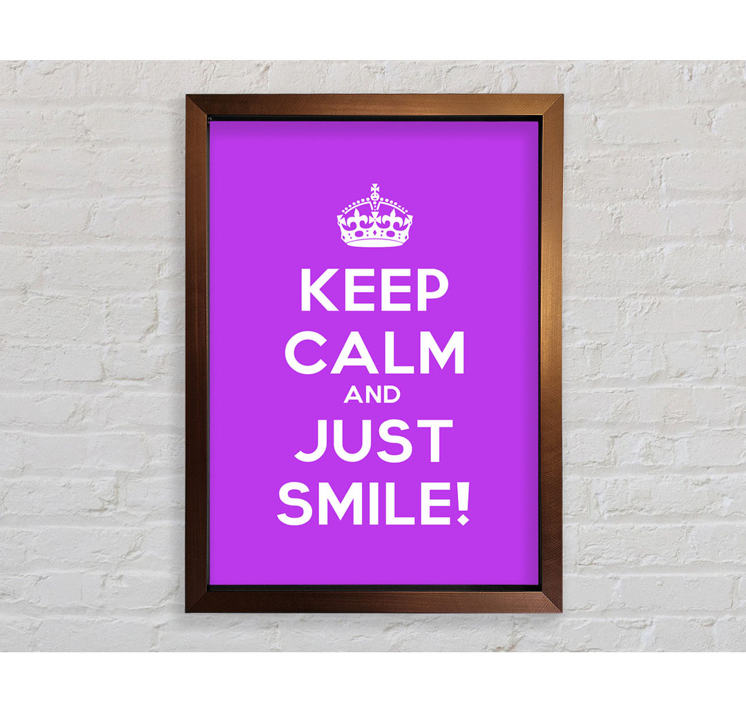 Chirezza Keep Calm Smile Gerahmter Druck Wandkunst