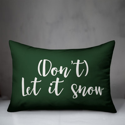  don't Let it Snow Lumbar Pillow