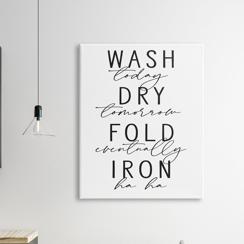 «Wash Dry Fold Iron», H 30 po x l 24 po, Toile tendue