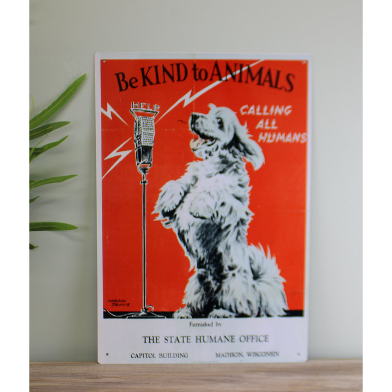 Vintage Metal Sign - Retro Advertising - Be Kind To Animals