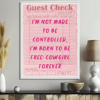 «I'm Not Made To Be Controlled I'm Born To Be Free - Cowgirls», reproduction d'art mural