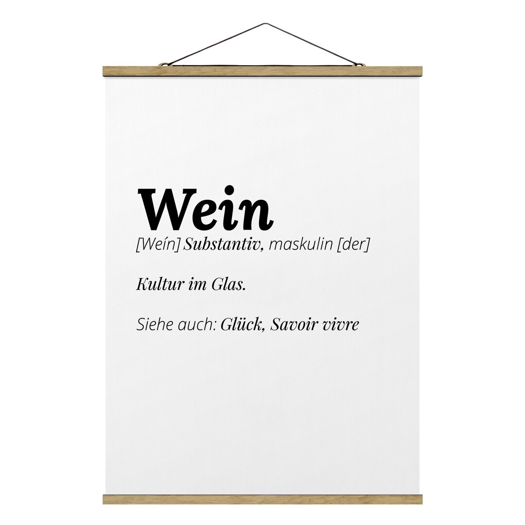 Stoffbild Mit Posterleisten - Die Definition Von Wein - Hochformat 4:3