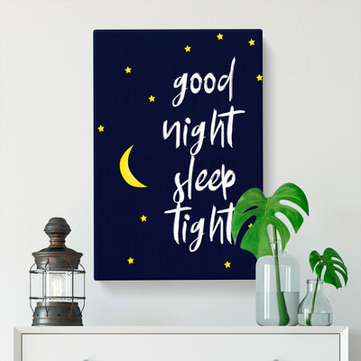 Good Night Sleep Tight - Wrapped Canvas