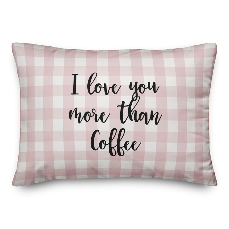  Coussin décoratif I Love You More Than Coffee, Noir / Rose