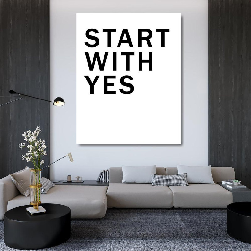 Trinx SD Graphics Studio Gallery Wrapped Canvas Art Titled: Start With Yes