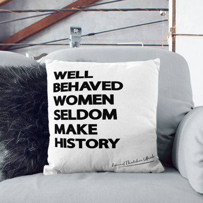 Well Behaved Women Scatter Cushion