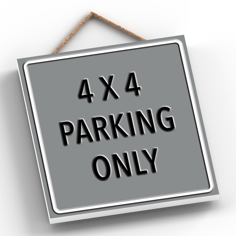 Parking Only - Print on MDF