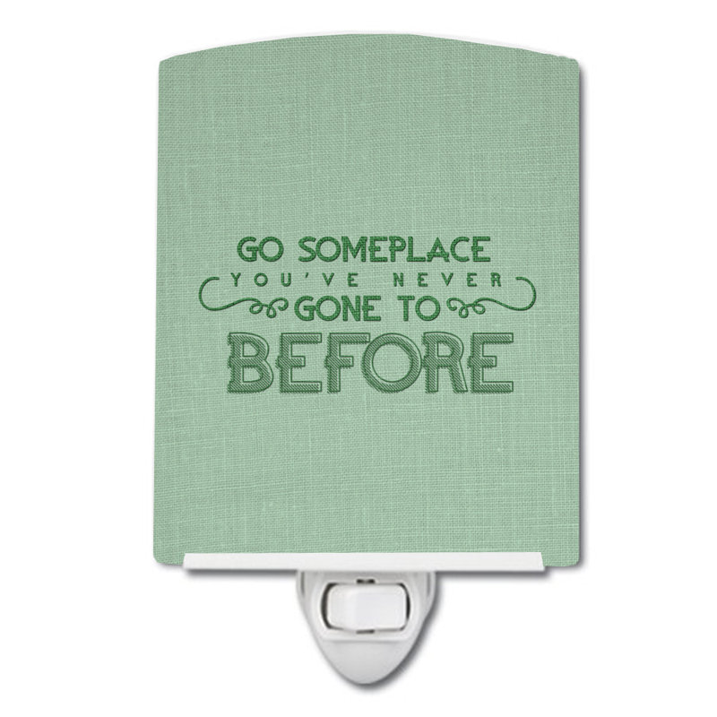Go Someplace You've Never Ceramic Night Light