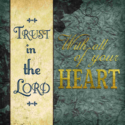 " Trust In The Lord "