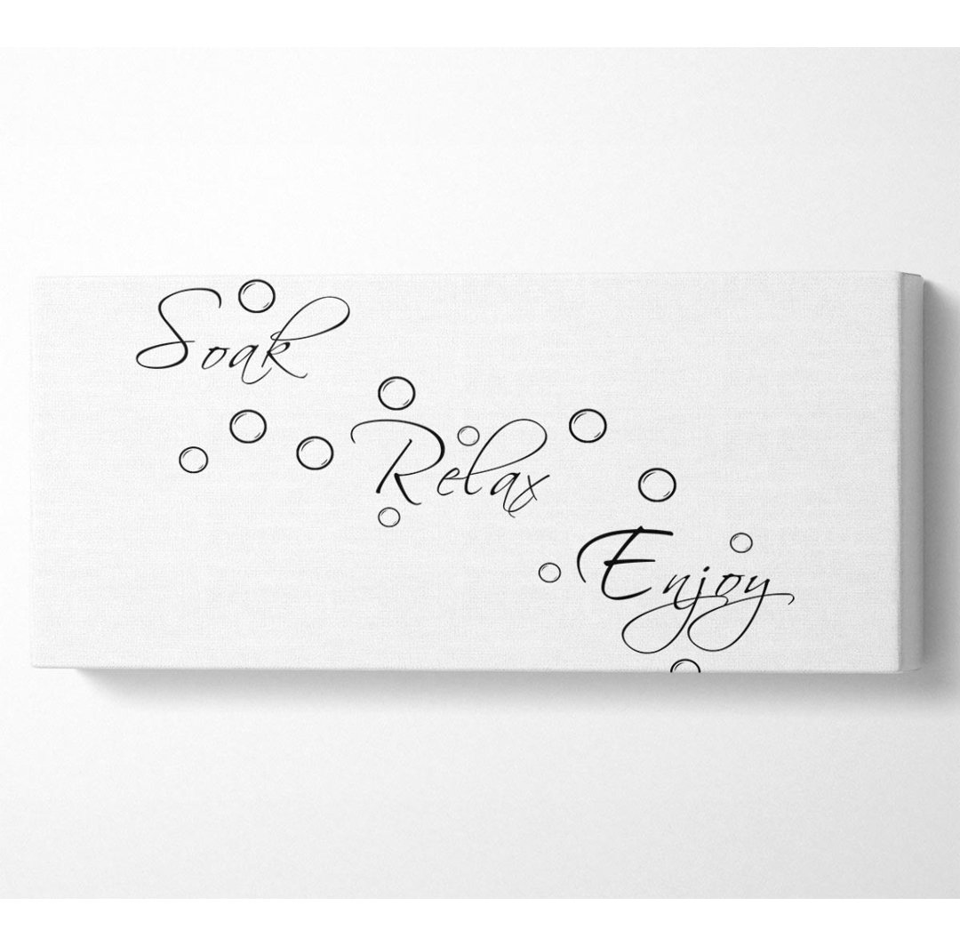 Badezimmer Zitat Einweichen Entspannen Genießen - Wrapped Canvas Typografie