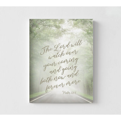 Coming And Going By Lori Deiter, Psalm 121:8 Print, God Bible Verse Wall Art, Framed God House Decor, Gift For Grandfather Wall Decor