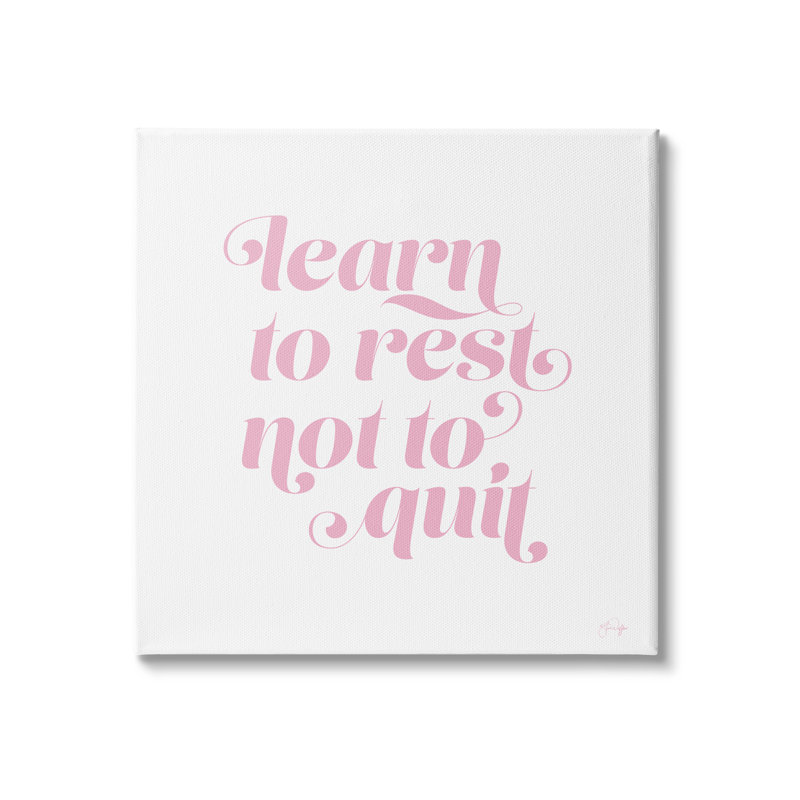 Apprendre à ne pas quitter la phrase de motivation par - art textuel, Plaque murale, H 30 po x l 30 po