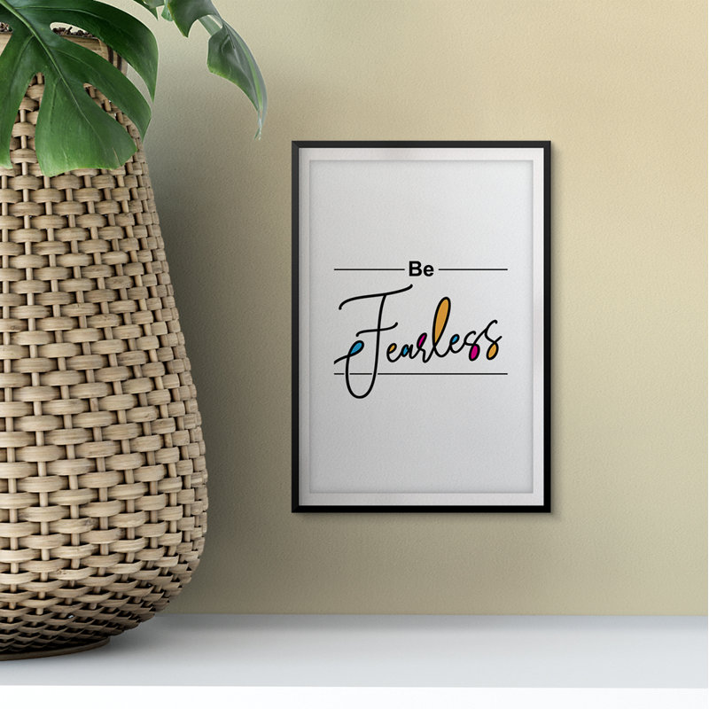 «Be Fearless» - Cadre photo, impression d'art textuel sur papier, H 7 po x l 5 po x P 0,005 po