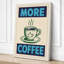 More Coffee Typography 1 Piece Wrapped Canvas Wall Art-1725941223-1725941146