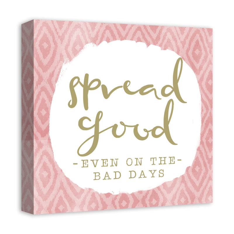 «Spread Good Gold and Pink», reproduction d'art textuel sur toile tendue